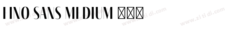 Fino Sans Medium字体转换